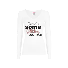 Pour Some Glitter on Me Long-Sleeve T-Shirt
